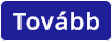 Tovább
